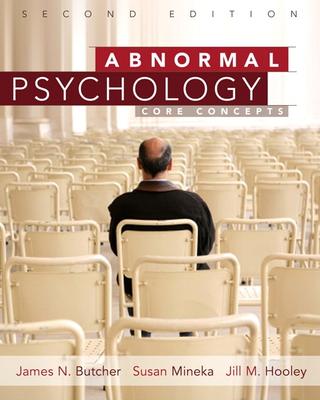Abnormal Psychology: Core Concepts